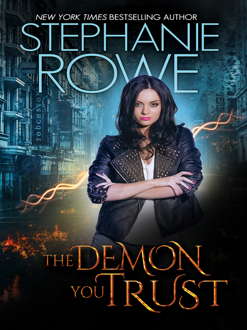 Title details for The Demon You Trust by Stephanie Rowe - Available